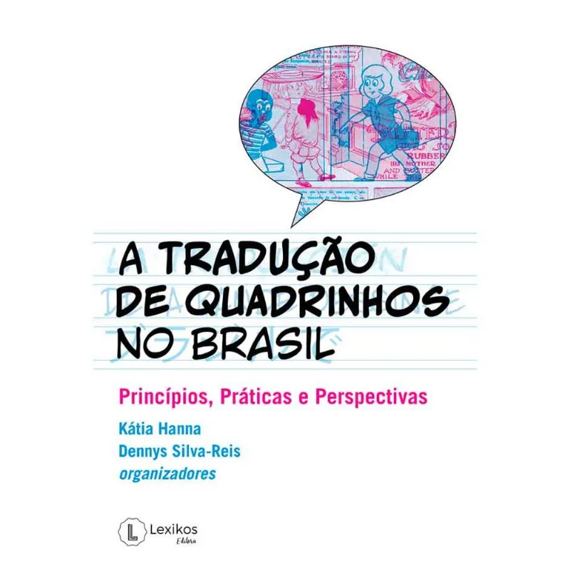 A TRADUÇÃO DE QUADRINHOS NO BRASIL