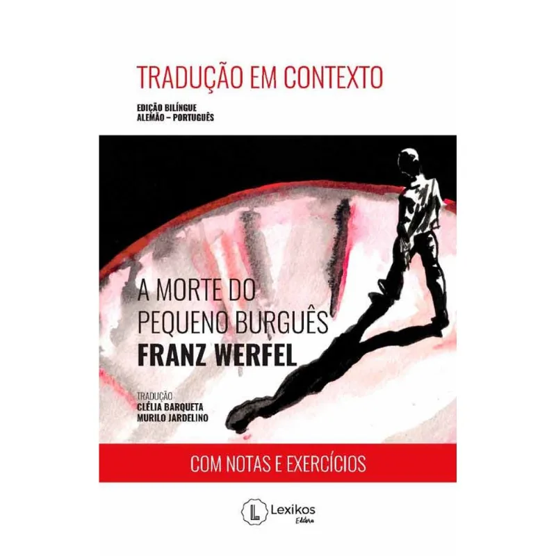 A MORTE DO PEQUENO BURGUÊS - TRADUÇÃO EM CONTEXTO