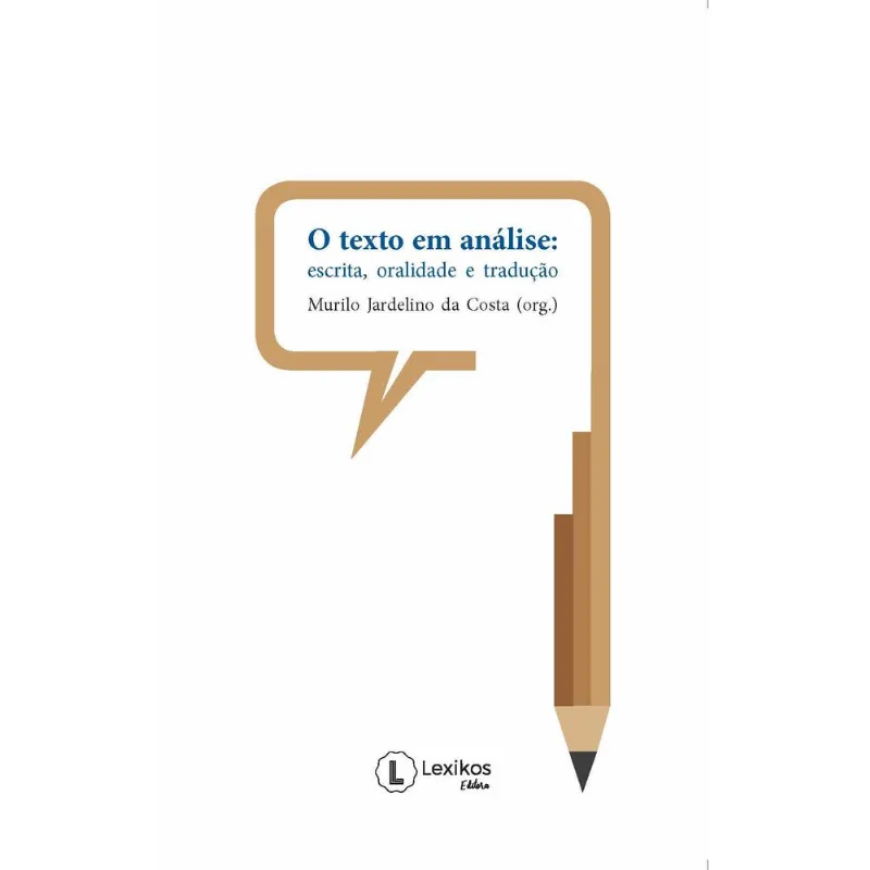 O TEXTO EM ANÁLISE