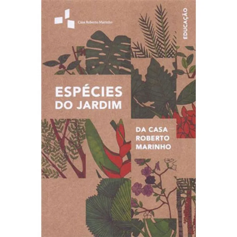 ESPÉCIES DO JARDIM DA CASA ROBERTO MARINHO