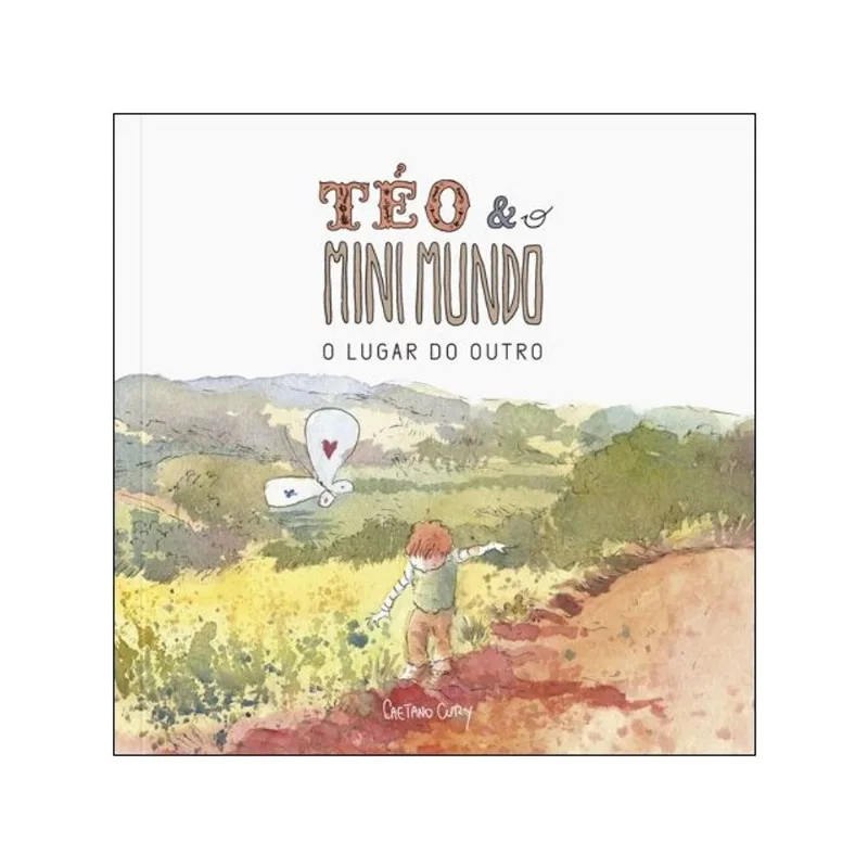 TÉO & O MINI MUNDO - O LUGAR DO OUTRO - VOL. 2