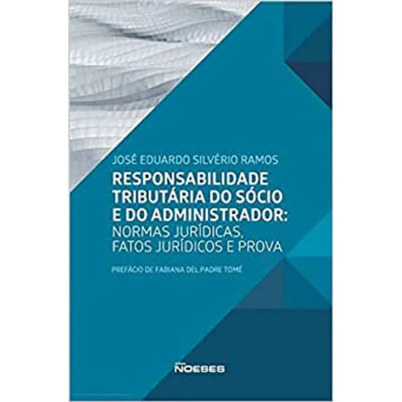 RESPONSABILIDADE TRIBUTÁRIA DO SÓCIO E DO ADMINISTRADOR