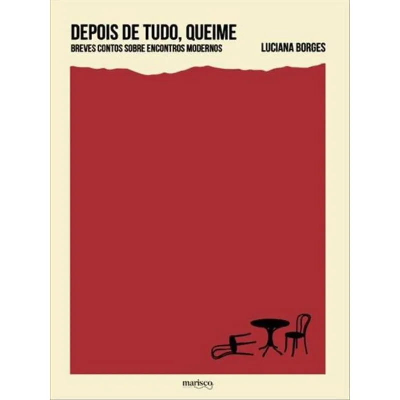 DEPOIS DE TUDO, QUEIME