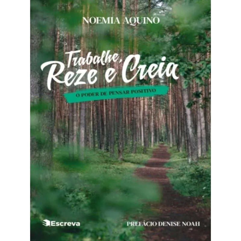 TRABALHE, REZE E CREIA