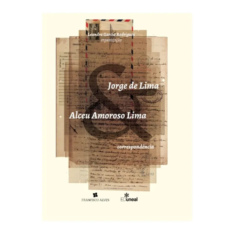 JORGE DE LIMA & ALCEU AMOROSO LIMA