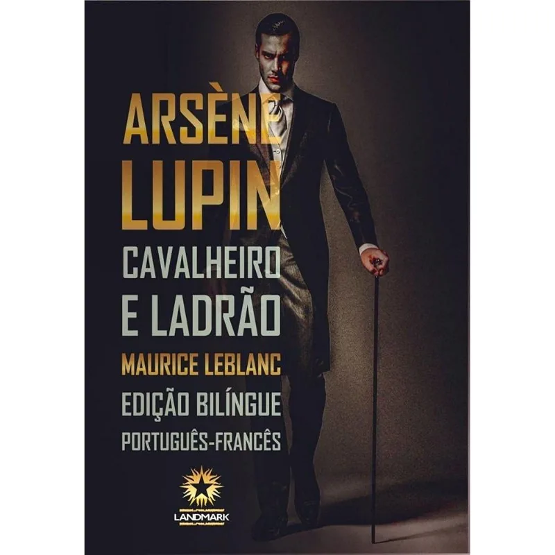 Arsène Lupin - Cavalheiro E Ladrão