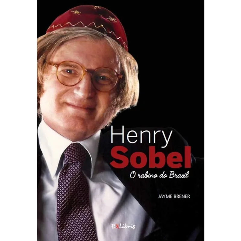HENRY SOBEL - O RABINO DO BRASIL