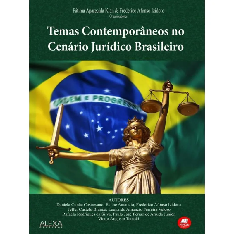 TEMAS CONTEMPORÂNEOS NO CENÁRIO JURÍDICO BRASILEIRO