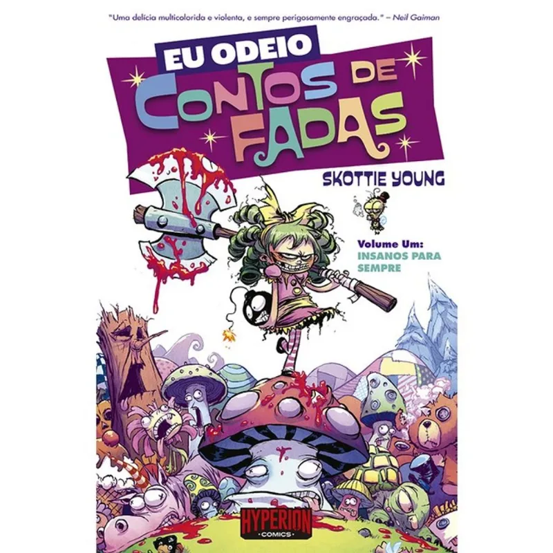EU ODEIO CONTOS DE FADAS - INSANOS PARA SEMPRE - VOL. 1