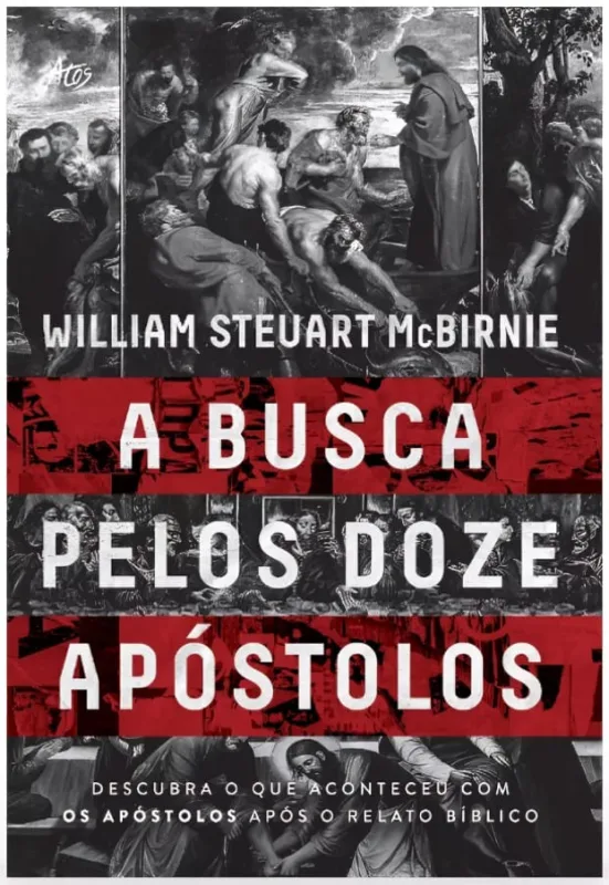 A Busca Pelos Doze Apóstolos - LC - Livros