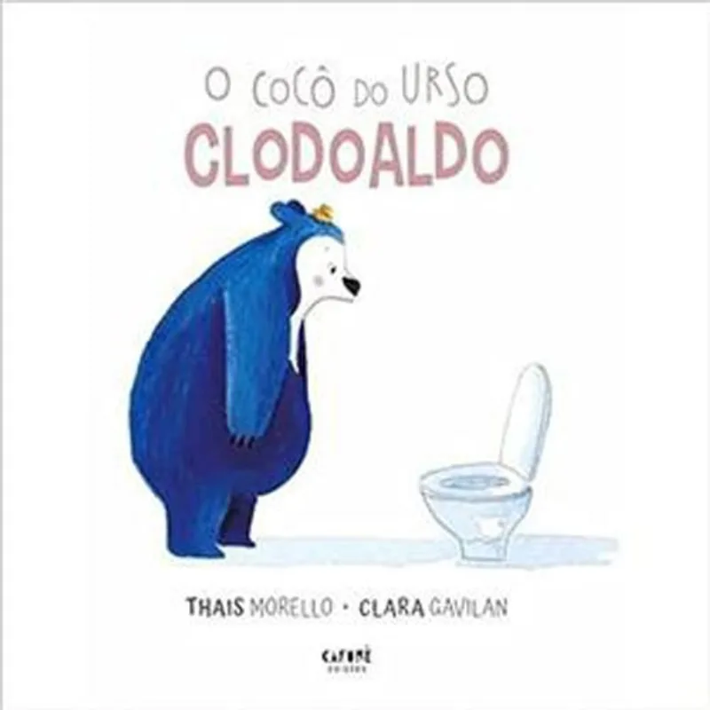 Livro O Cocô Do Urso Clodoaldo Aletria (MP)