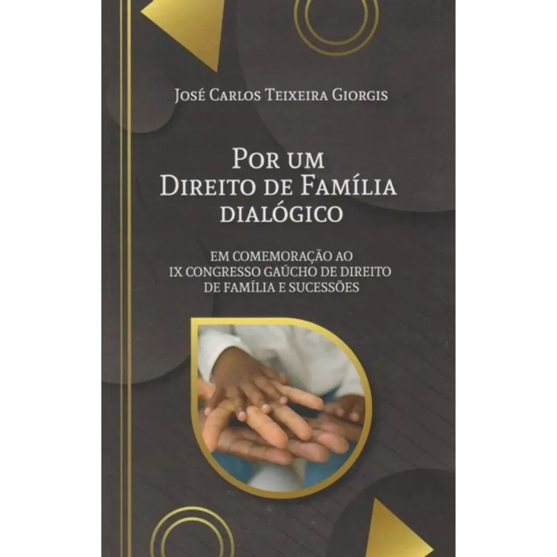 POR UM DIREITO DE FAMÍLIA DIALÓGICO