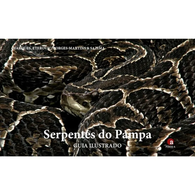 SERPENTES DO PAMPA - GUIA ILUSTRADO