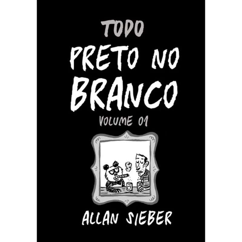 PRETO NO BRANCO VOL. 01