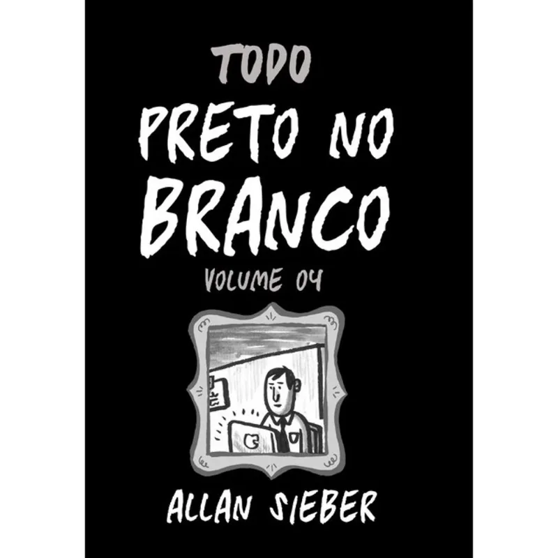PRETO NO BRANCO VOL. 04