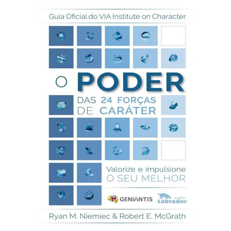 O PODER DAS 24 FORÇAS DE CARÁTER