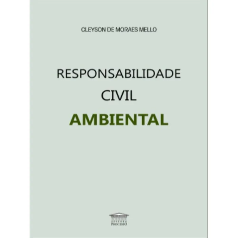RESPONSABILIDADE CIVIL AMBIENTAL