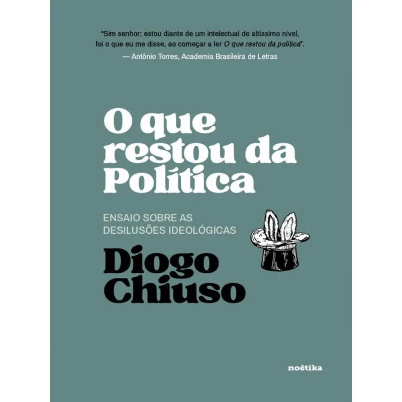 O QUE RESTOU DA POLÍTICA