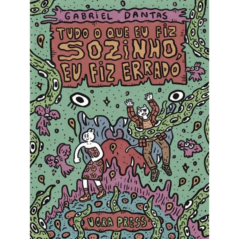 TUDO O QUE EU FIZ SOZINHO, EU FIZ ERRADO