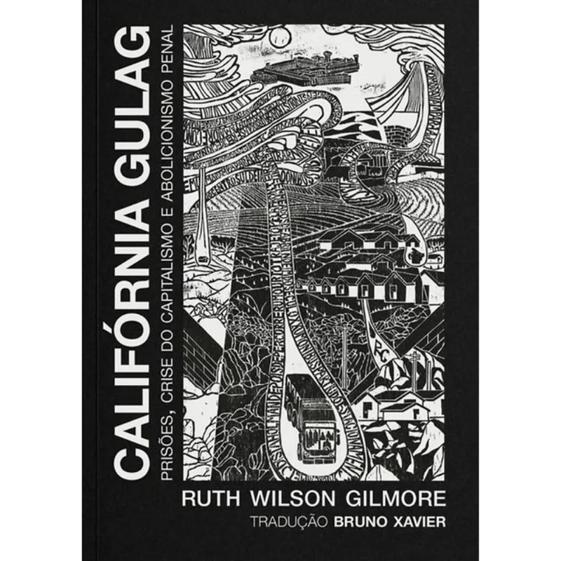 CALIFÓRNIA GULAG