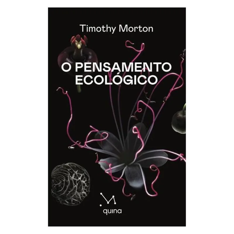 O PENSAMENTO ECOLÓGICO