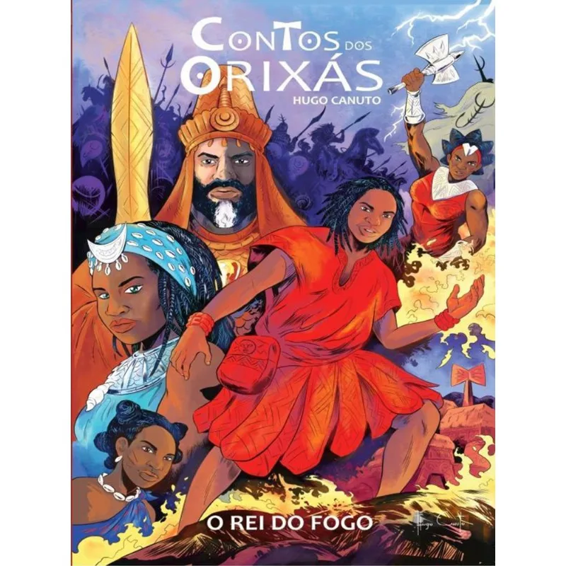 CONTOS DOS ORIXÁS - O REI DO FOGO