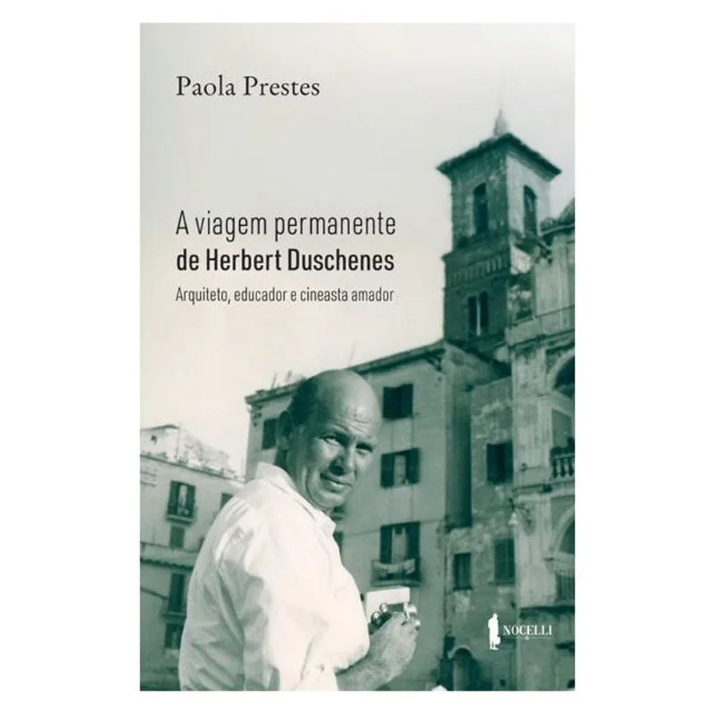 A VIAGEM PERMANENTE DE HERBERT DUSCHENES