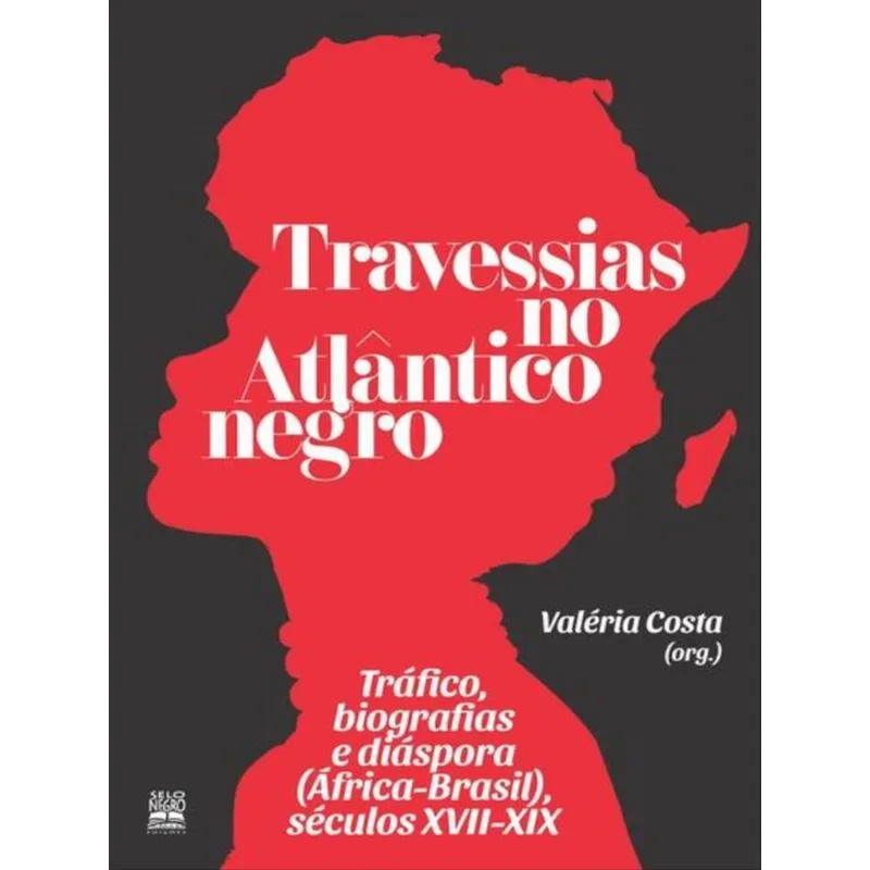 TRAVESSIAS NO ATLÂNTICO NEGRO