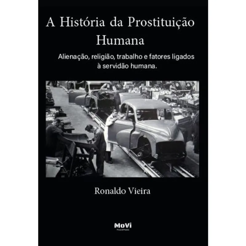A HISTÓRIA DA PROSTITUIÇÃO HUMANA