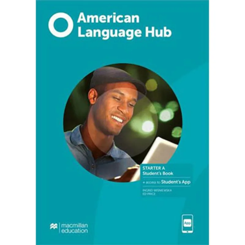 AMERICAN LANGUAGE HUB - STARTER-A - STUDENT'S PACK & APP WITH WORKBOOK AND ANSWER KEY