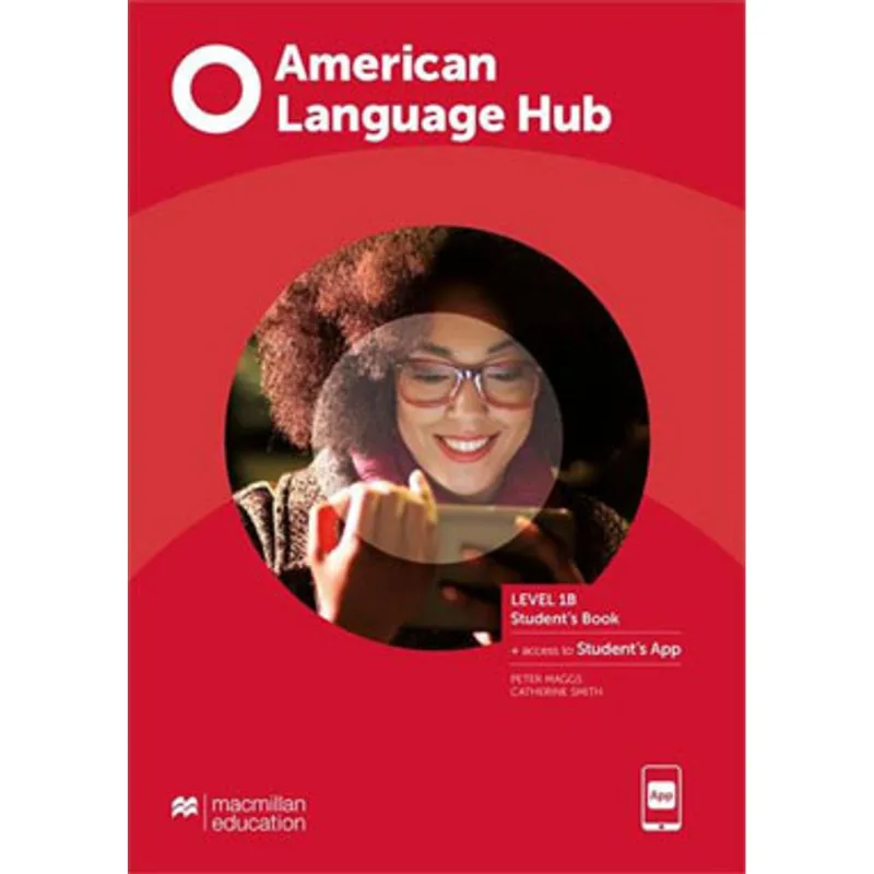AMERICAN LANGUAGE HUB 1-B - STUDENT'S PACK & APP WITH WORKBOOK AND ANSWER KEY
