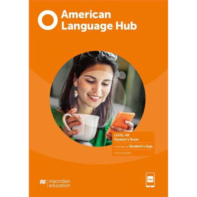 AMERICAN LANGUAGE HUB 4-B - STUDENT'S PACK & APP WITH WORKBOOK AND ANSWER KEY