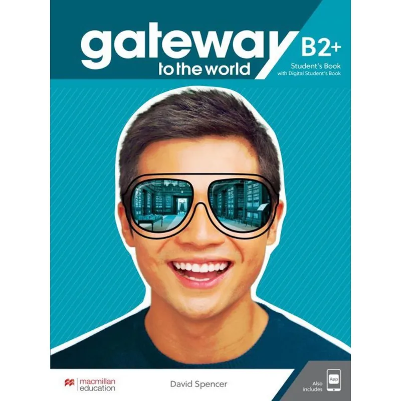 GATEWAY TO THE WORLD B2+ / STUDENT'S BOOK + WORKBOOK