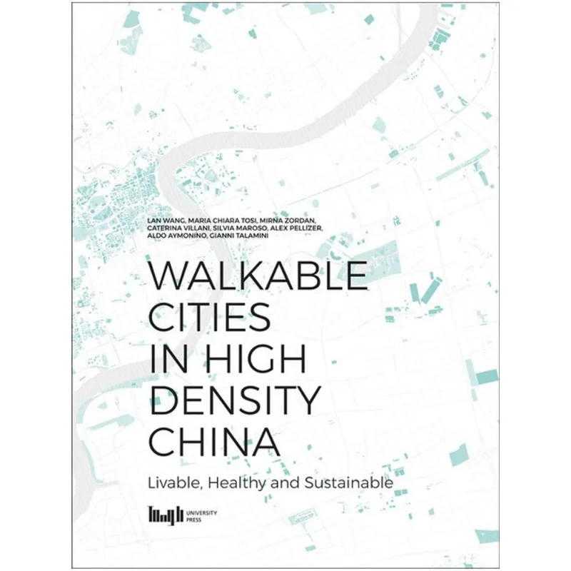 WALKABLE CITIES IN HIGH DENSITY CHINA