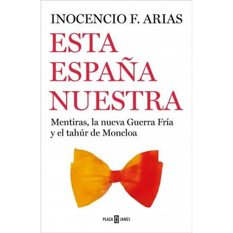 ESTA ESPAÑA NUESTRA