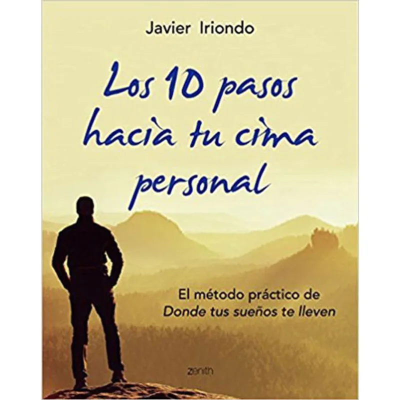 10 PASOS HACIA TU CIMA PERSONAL, LOS