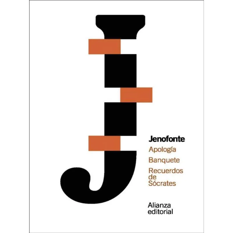APOLOGÍA - BANQUETE - RECUERDOS DE SÓCRATES