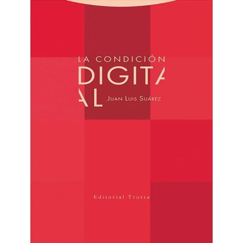 LA CONDICIÓN DIGITAL