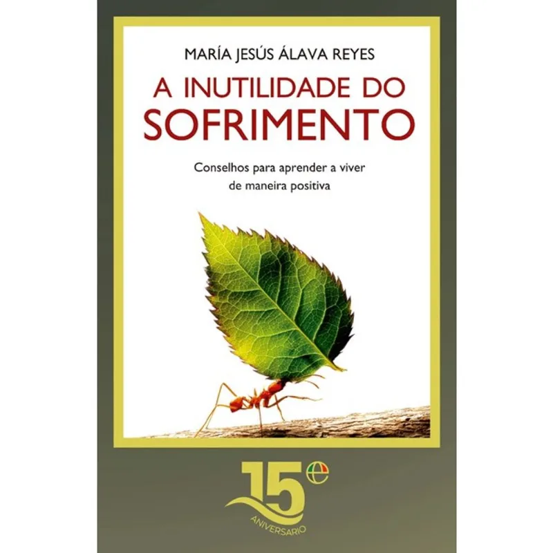 A INUTILIDADE DO SOFRIMIENTO