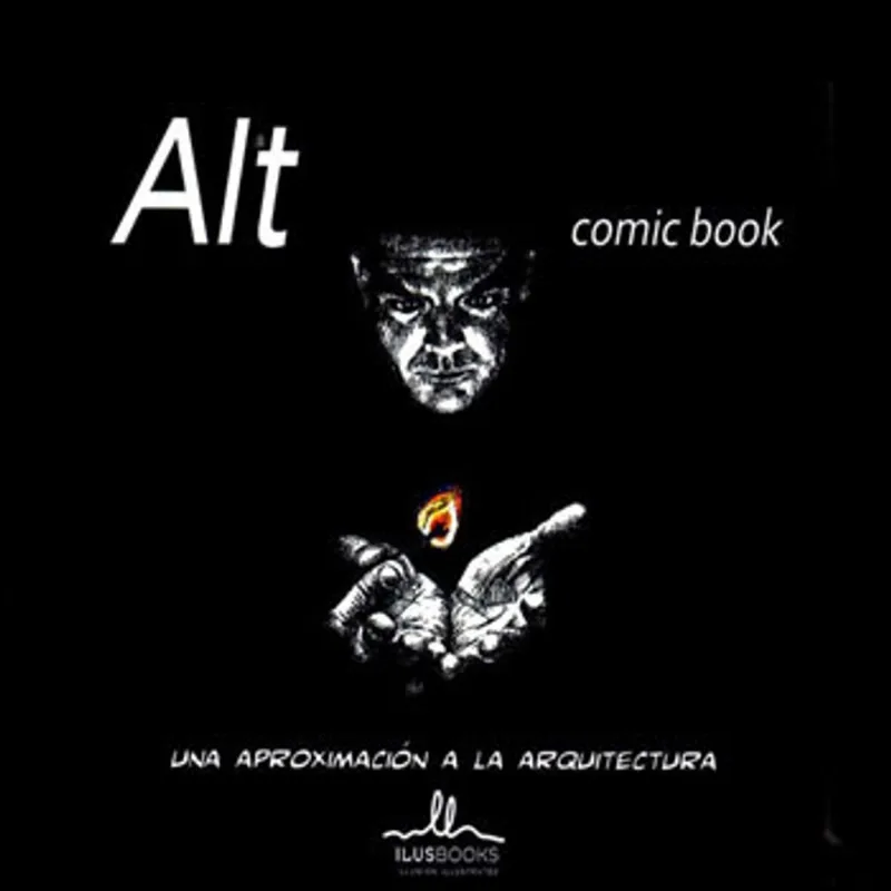 ALT COMIC BOOK - UNA APROXIMACION A LA ARQUITECTURA