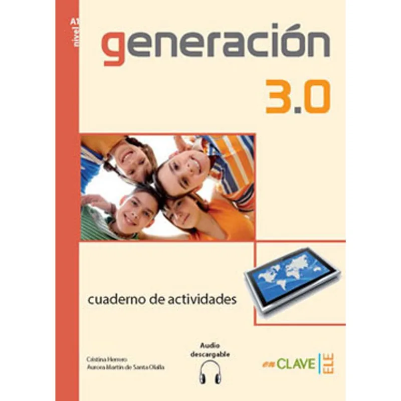 GENERACION 3.0 - CUADERNO DE ACTIVIDADES A1 + AUDIO DESCARGABLE