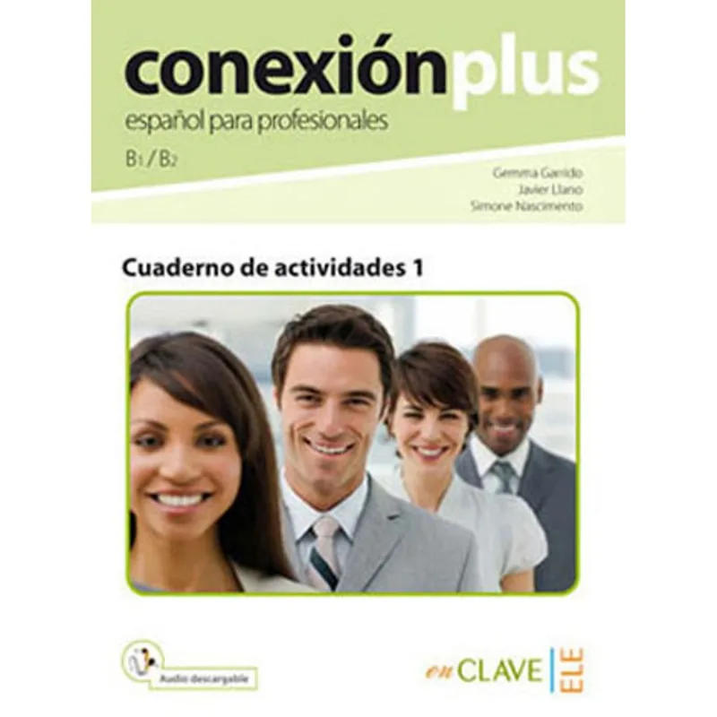 CONEXION PLUS 1 - CUADERNO DE ACTIVIDADES (B1-B2) + AUDIO