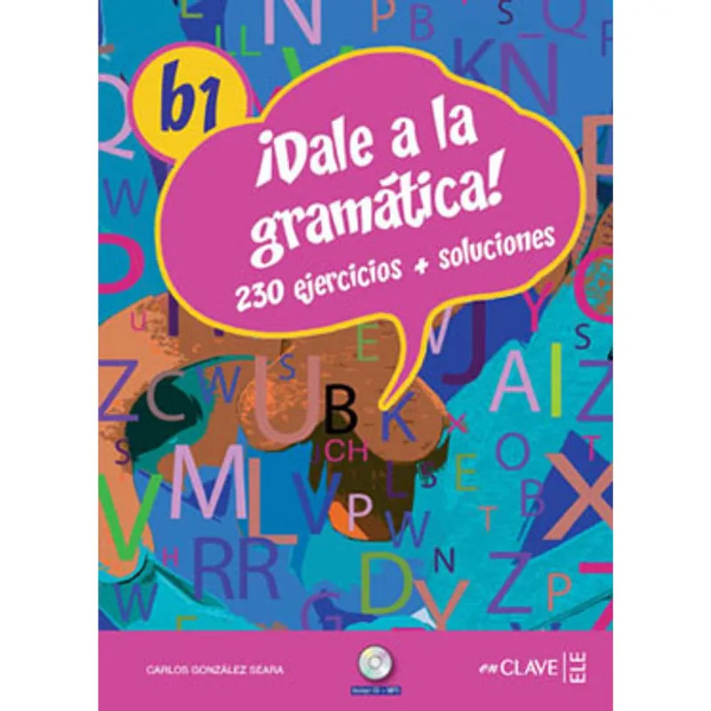 DALE A LA GRAMATICA B1 + CD AUDIO