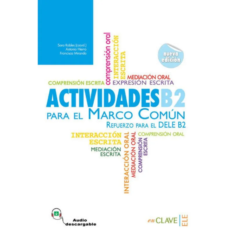 ACTIVIDADES PARA EL MARCO COMUN EUROPEO B2 + AUDIO - NUEVA EDICION