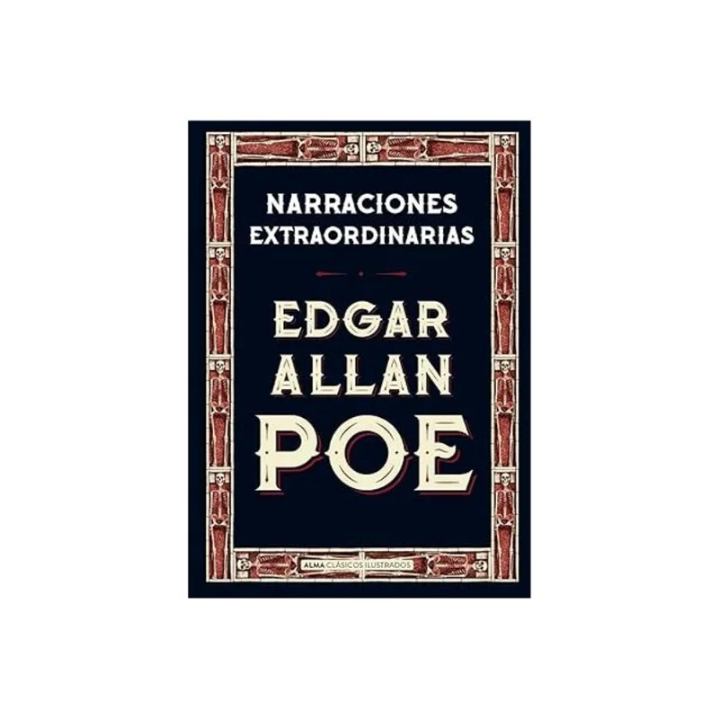 NARRACIONES EXTRAORDINARIAS (CLÁSICOS ILUSTRADOS)