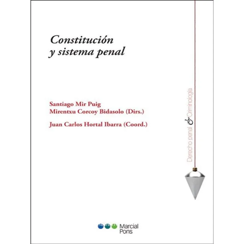 CONSTITUCIÓN Y SISTEMA PENAL - 2012