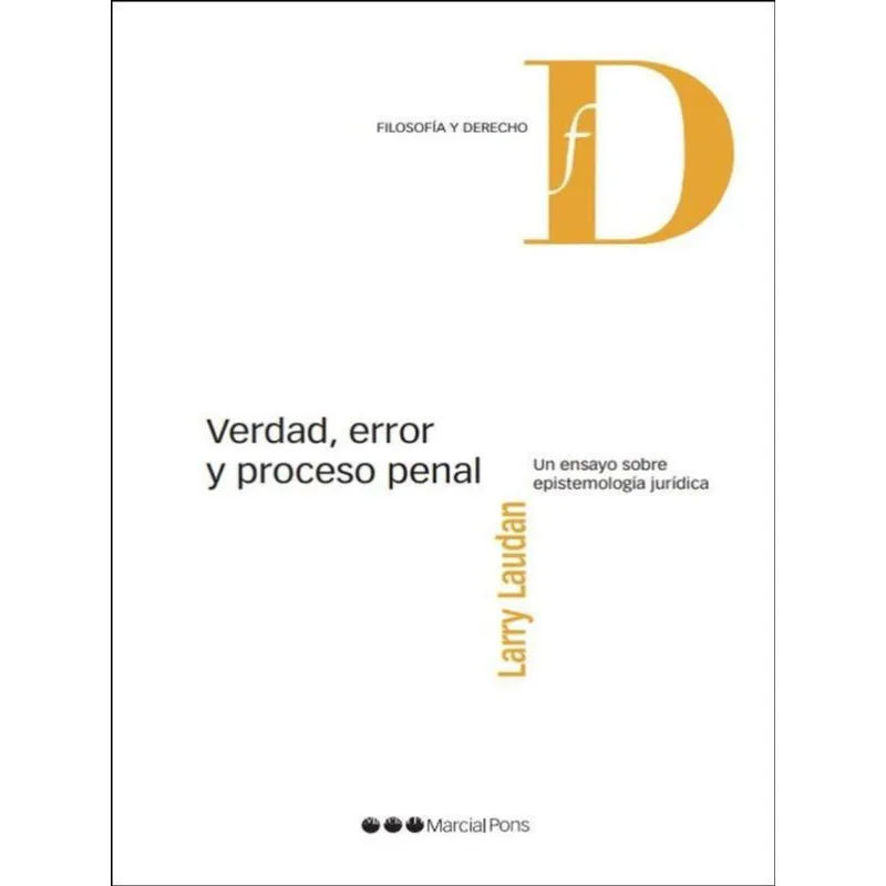 VERDAD, ERROR Y PROCESO PENAL - 2022