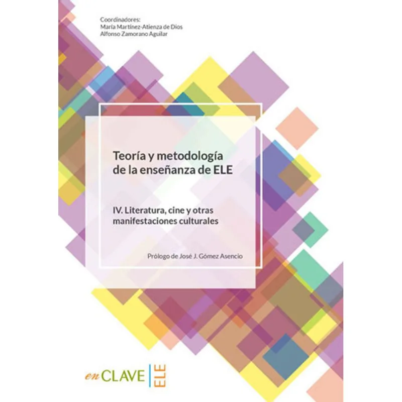 TEORIA Y METODOLOGIA DE LA ENSENANZA DE ELE - VOL. 4