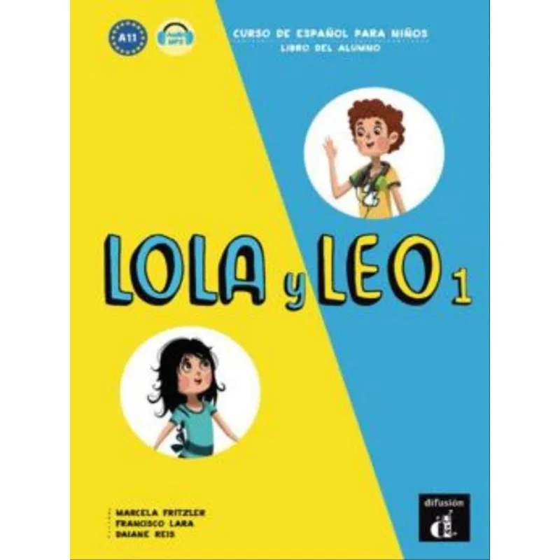 LOLA Y LEO 1 - LIBRO DEL ALUMNO - VOL. 1