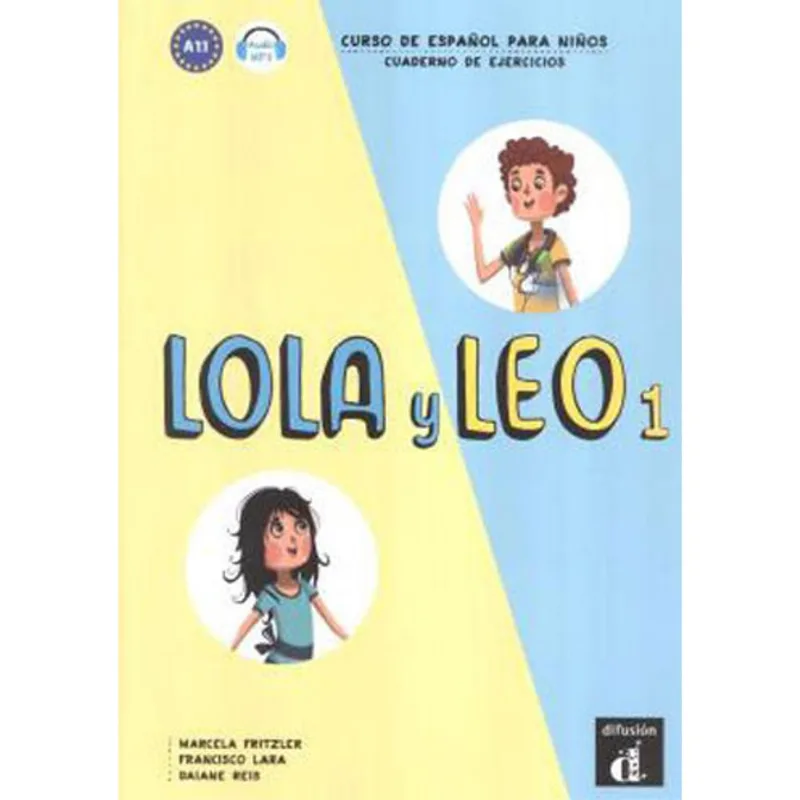LOLA Y LEO 1 - CUADERNO DE EJERCICIOS - VOL. 1